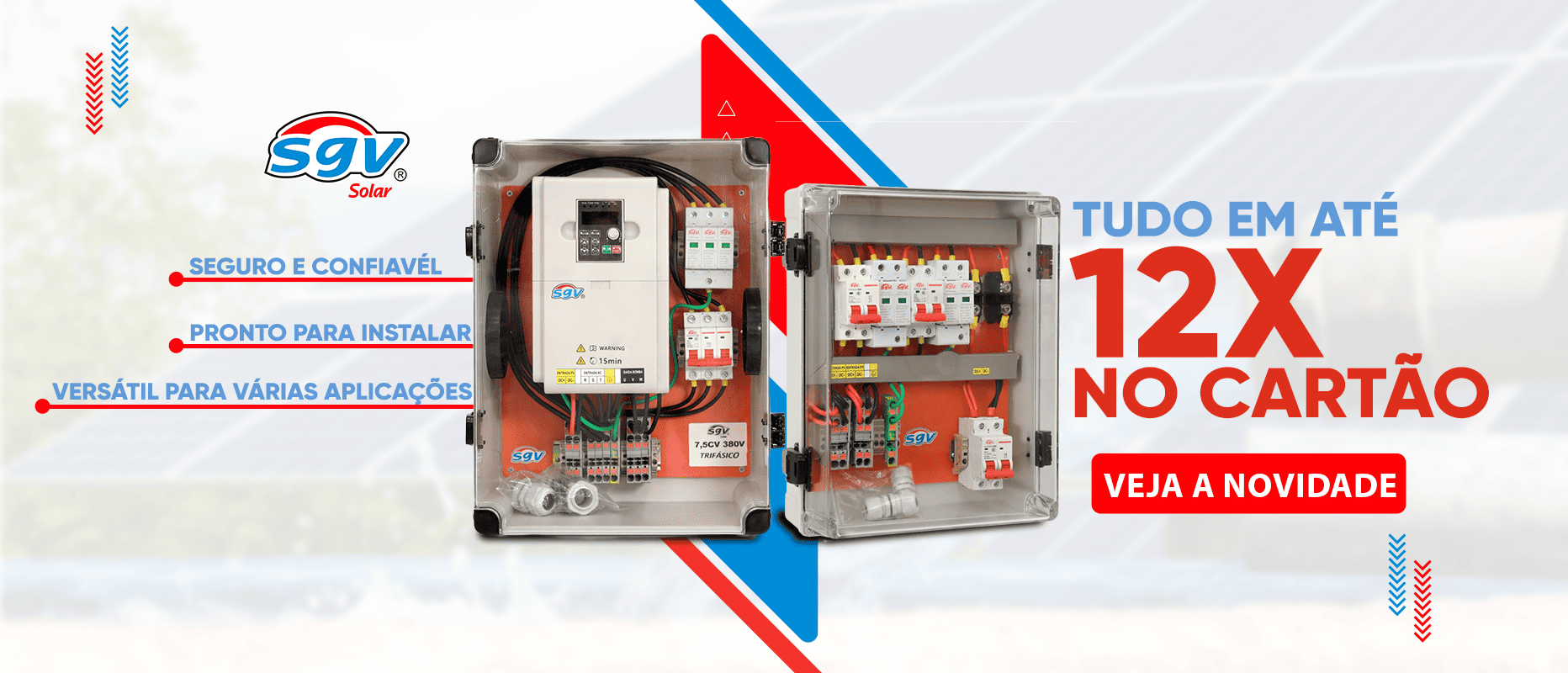 Kit Drive Solar Completo SGV: Potência e Proteção Pronta para Instalar. Parcele em até 12x Sem Juros!
